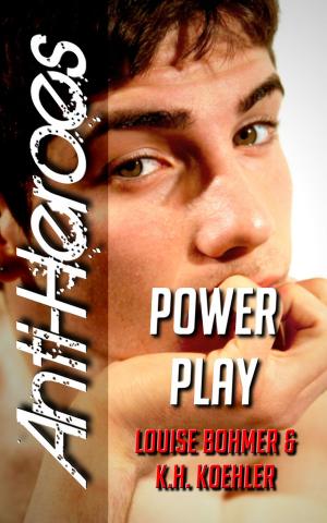 Cover of Power Play (Anti-Heroes Book IV)