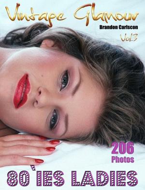 Cover of the book Vintage Glamour by Brandon Carlscon
