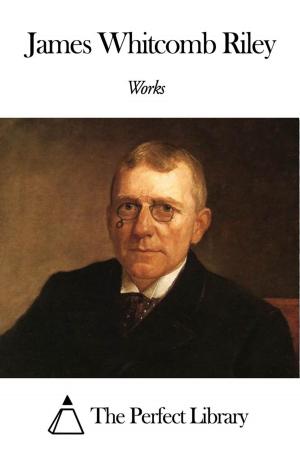 Book cover of Works of James Whitcomb Riley