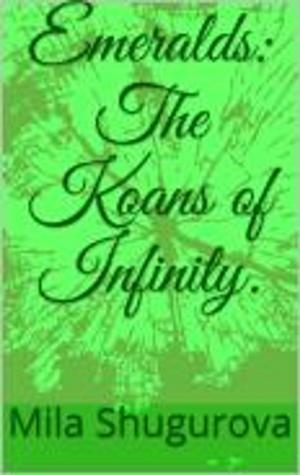 Cover of the book Emeralds: The Koans of Infinity. by Glenn Gustafson, OPB