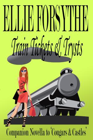 Cover of the book Train Tickets & Trysts by Abigail Fero