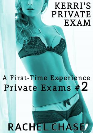 Cover of the book Kerri's Private Exam by CD Hussey