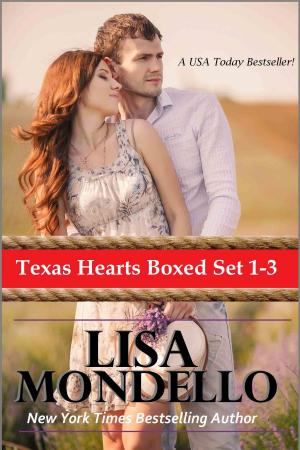 Cover of the book Texas Hearts (Box Set 1-3) by Lisa Mondello