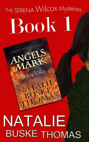 Cover of the book Angels Mark by Mary Yungeberg