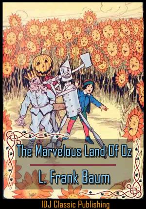 Book cover of The Marvelous Land Of Oz [Full Classic Illustration]+[Free Audio Book Link]+[Active TOC]