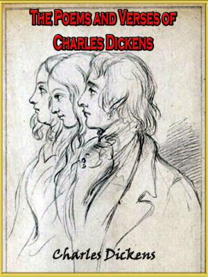 Cover of The poems and verses of Charles Dickens; [Annotated]