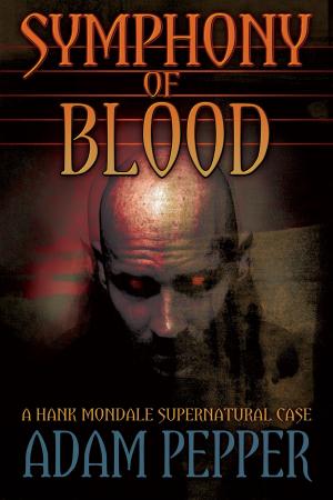 Cover of the book Symphony of Blood by Alfred Bekker, A. F. Morland, Fred Breinersdorfer, Wolf G. Rahn, Hans-Jürgen Raben
