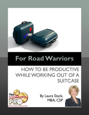 Cover of the book For Road Warriors by Laura Stack