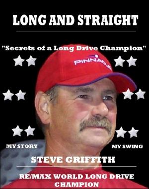 Cover of the book Long And Straight Golf by Rusty Oetinger