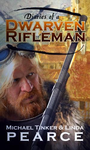 Cover of the book Diaries of a Dwarven Rifleman by Aaron Rosenberg, Steven Savile