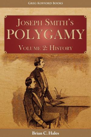 Cover of the book Joseph Smith’s Polygamy, Volume 2: History by Jacob Hamblin, 