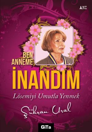 Cover of the book Ben Anneme İnandım by Autumn J. Bright