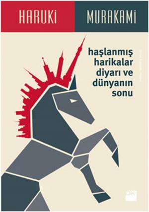 Cover of the book Haşlanmış Harikalar Diyarı ve Dünyanın Sonu by Nedim Gürsel