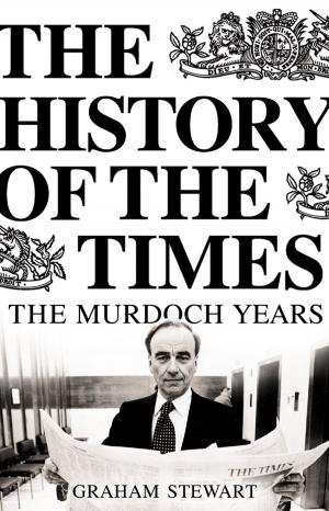 Cover of the book The History of the Times: The Murdoch Years by Melba Escobar