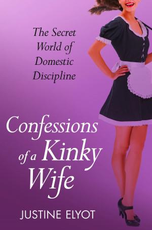 Book cover of Confessions of a Kinky Wife (A Secret Diary Series)