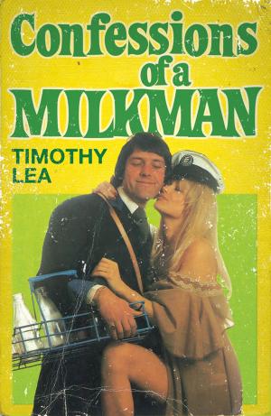 Cover of the book Confessions of a Milkman (Confessions, Book 16) by Erin Kaye