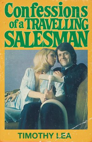 Cover of the book Confessions of a Travelling Salesman (Confessions, Book 5) by Seamus Pilger