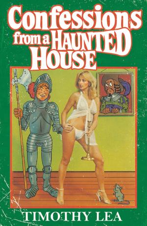 Cover of the book Confessions from a Haunted House (Confessions, Book 19) by Richard Moore