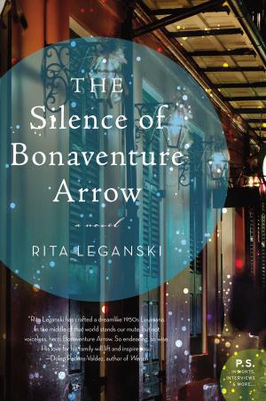 Cover of the book The Silence of Bonaventure Arrow by Amanda Coplin