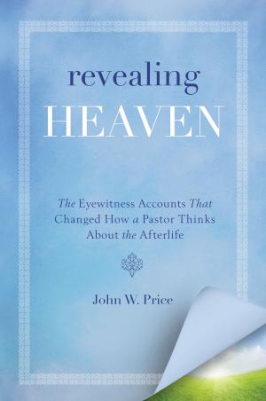 Cover of the book Revealing Heaven by Paul Thomas M.D., Jennifer Margulis PhD