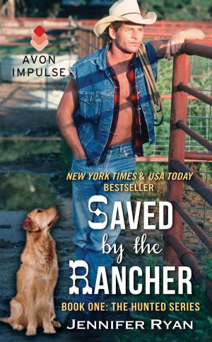 Cover of the book Saved by the Rancher by Vivienne Lorret