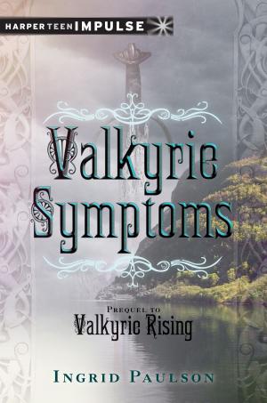 Cover of the book Valkyrie Symptoms by Isobel Bird