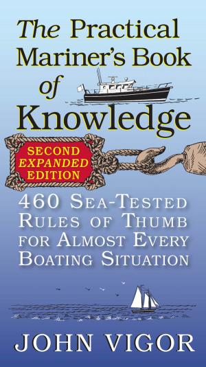 Book cover of The Practical Mariner's Book of Knowledge, 2nd Edition : 460 Sea-Tested Rules of Thumb for Almost Every Boating Situation