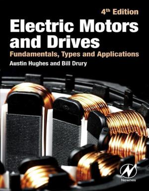 Cover of the book Electric Motors and Drives by Tom Robl, Anne Oberlink, Rod Jones