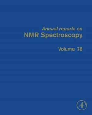 Cover of the book Annual Reports on NMR Spectroscopy by Allen I. Laskin, Geoffrey M. Gadd, Sima Sariaslani