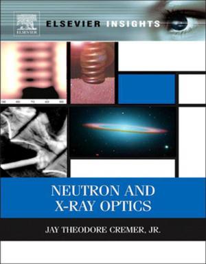 Cover of the book Neutron and X-ray Optics by Daimay Lin-Vien, Norman B. Colthup, William G. Fateley, Jeanette G. Grasselli
