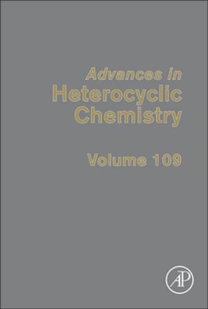 Cover of the book Advances in Heterocyclic Chemistry by Arun K. Shukla