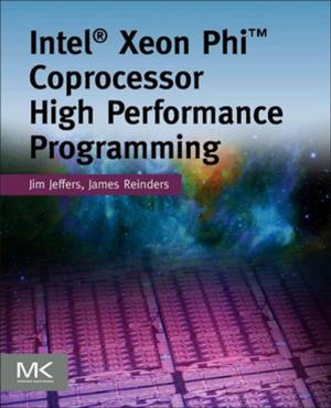 Cover of the book Intel Xeon Phi Coprocessor High Performance Programming by Earl G. Williams