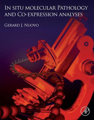 Cover of the book In Situ Molecular Pathology and Co-Expression Analyses by Daryl Inniss, Roy Rubenstein