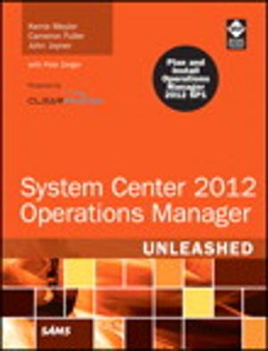 Cover of the book System Center 2012 Operations Manager Unleashed by Brian Wood