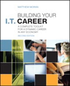 Cover of the book Building Your I.T. Career by Stefan Mumaw