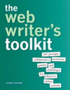 Cover of the book The Web Writer's Toolkit by Sherry Kinkoph Gunter