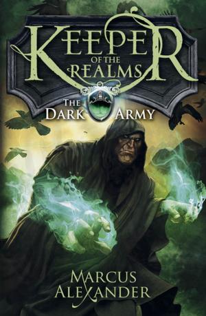 Cover of the book Keeper of the Realms: The Dark Army (Book 2) by Tuff Gartin
