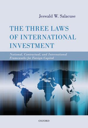 Cover of the book The Three Laws of International Investment by James Joyce