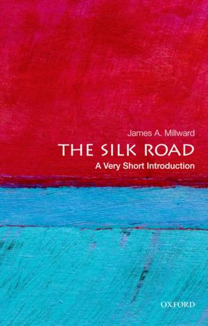 Cover of the book The Silk Road: A Very Short Introduction by Clement M. Henry, Jolie M. F. Wood