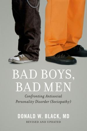 Book cover of Bad Boys, Bad Men: Confronting Antisocial Personality Disorder (Sociopathy)