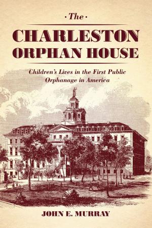 Cover of the book The Charleston Orphan House by David L. Swartz