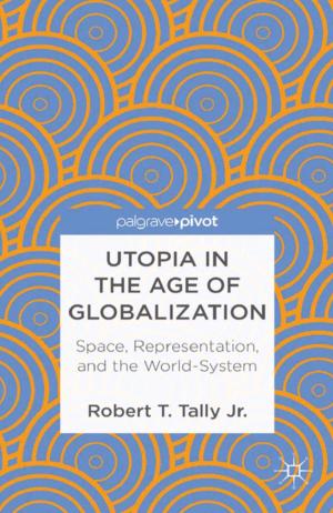 Cover of the book Utopia in the Age of Globalization by C. Román-Odio
