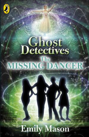 Cover of the book Ghost Detectives: The Missing Dancer by Chris Bradford