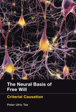 Cover of the book The Neural Basis of Free Will by Eric J. Cesal