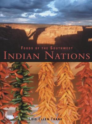 Cover of the book Foods of the Southwest Indian Nations by James Syhabout, John Birdsall