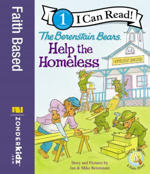 Cover of the book The Berenstain Bears Help the Homeless by Dandi Daley Mackall