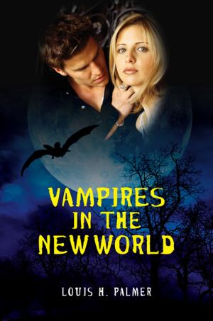 Cover of the book Vampires in the New World by Howard J. Morgan, Joelle K. Jay