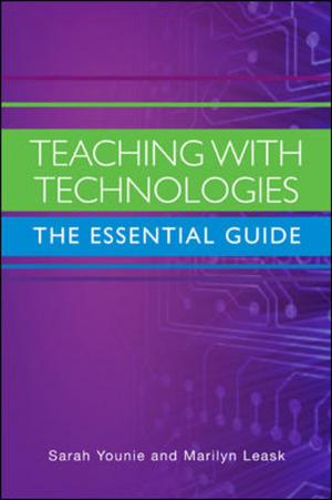 Book cover of Teaching With Technologies: The Essential Guide