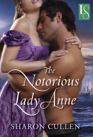 Cover of the book The Notorious Lady Anne by 