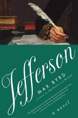 Cover of the book Jefferson: A Novel by Glenn Thrush, Jonathan Martin